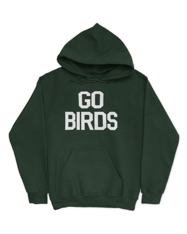 Go Birds Hoodie