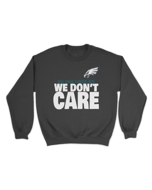 No One Likes Us We Don't Care Sweater